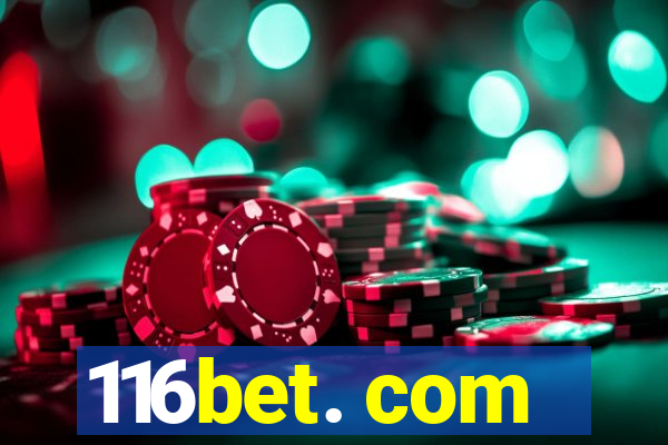 116bet. com